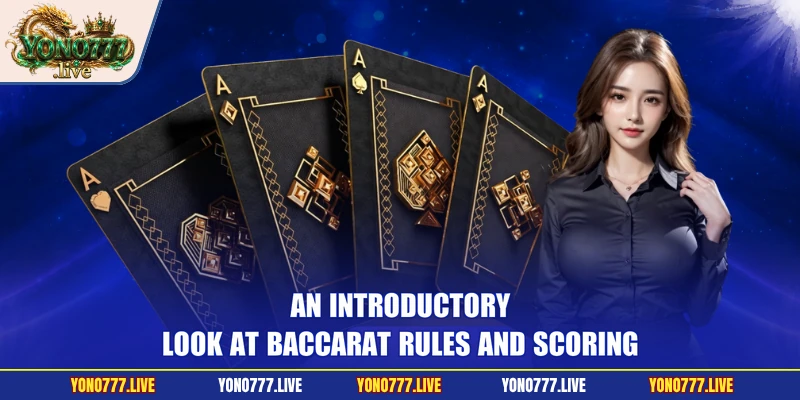 An introductory look at Baccarat rules and scoring