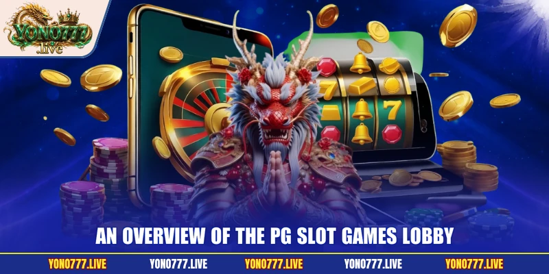 An overview of the PG Slot Games lobby