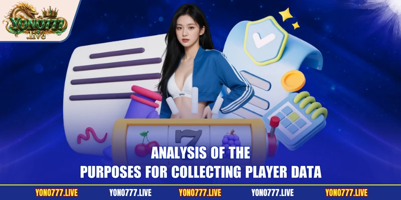Analysis of the purposes for collecting player data