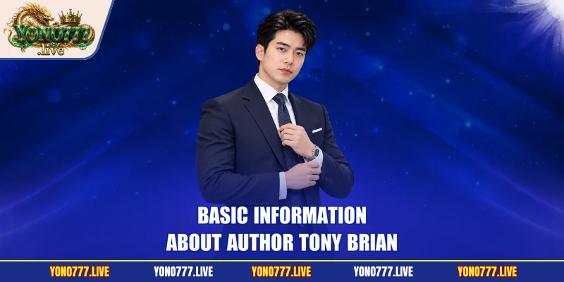 Basic information about author Tony Brian
