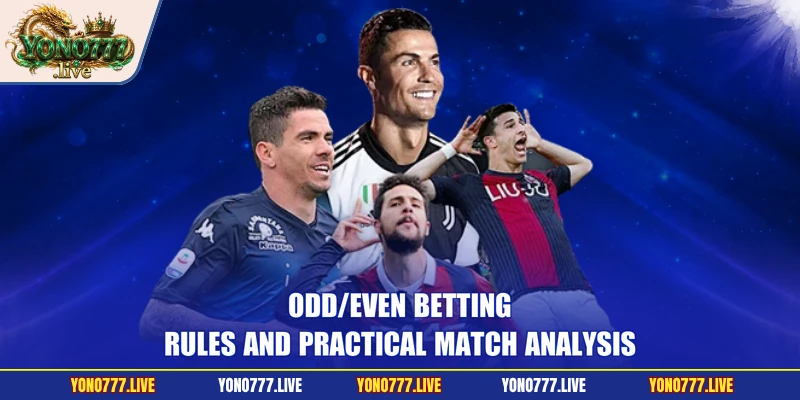 Odd/Even Betting - Rules and Practical Match Analysis