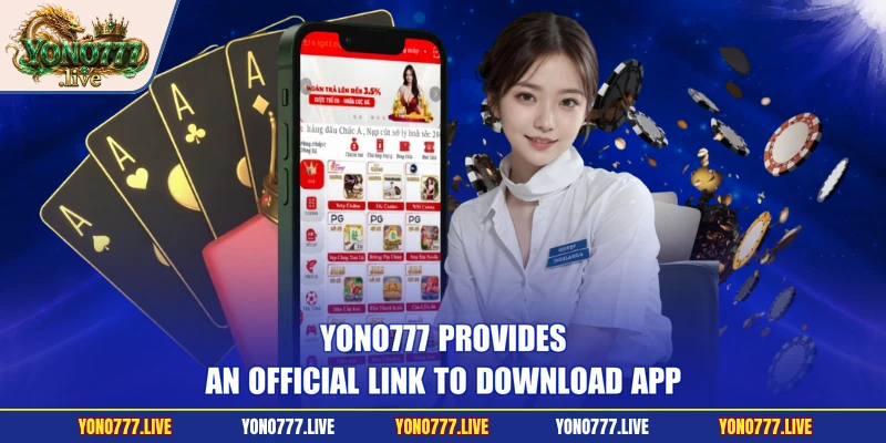 Yono777 provides an official link to download app